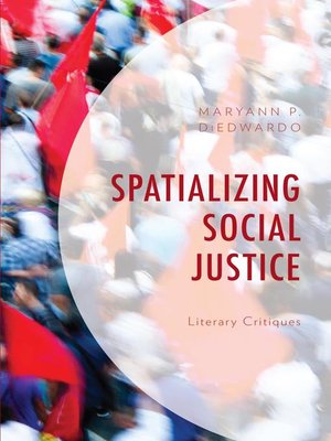 cover image of Spatializing Social Justice